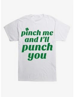 Best Pirce 🤩 St. Patty's Pinch Me And I'll Punch You T-Shirt ✔️ -HT Style Outlet Store 11833977 hi