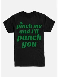 Best Pirce 🤩 St. Patty's Pinch Me And I'll Punch You T-Shirt ✔️ -HT Style Outlet Store 11833995 hi