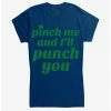 Hot Sale ⭐ St. Patty's Pinch Me And I'll Punch You 👧 Girls T-Shirt 🎁 -HT Style Outlet Store 11834441 hi