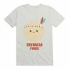 Best deal 🧨 Kawaii Fry Bread Power! T-Shirt 🔔 -HT Style Outlet Store 19607325 hi
